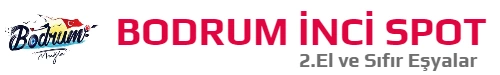 Bodrum İnci Spot Sıfır, İkinci El, Spot Eşya Alış ve Satış Hizmetleri
